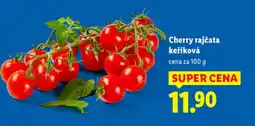 Lidl CHERRY RAJČATA KEŘÍKOVÁ nabídka
