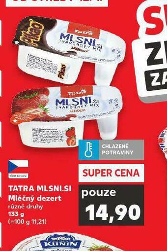 Kaufland Tatra mlsni.si mléčný dezert nabídka