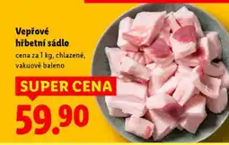 Lidl VEPŘOVÉ HŘBETNÍ SÁDLO nabídka