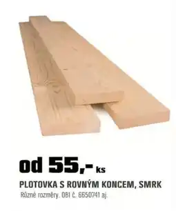 OBI Plotovka s rovným koncem, smrk nabídka