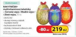 Dr. Max RAKYTNÍČEK+ multivitaminové želatinky -Červené vejce / Modré vejce / Zlaté vejce nabídka