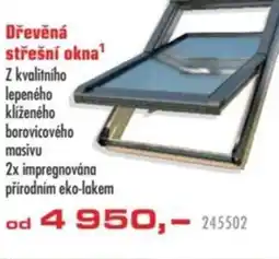 Uni Hobby Dřevěná střešní okna nabídka