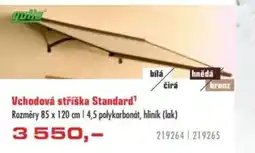 Uni Hobby Vchodová stříška Standard' nabídka