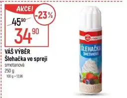 Globus VÁŠ VÝBĚR Šlehačka ve spreji nabídka