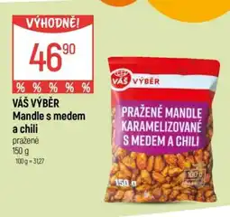 Globus VÁŠ VÝBĚR Mandle s medem a chili nabídka