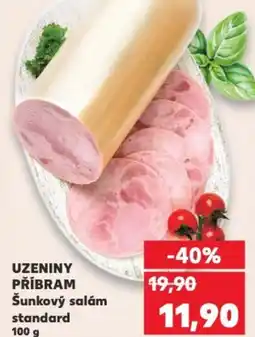 Kaufland UZENINY PŘÍBRAM Šunkový salám standard nabídka