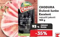 Kaufland CHODURA Dušená šunka Excelent nabídka
