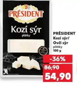 Kaufland PRÉSIDENT Kozi sýr/ Ovčí sýr plátky nabídka