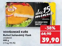 Kaufland VODŇANSKÉ KUŘE Kuřecí holandský řízek nabídka