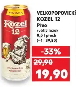 Kaufland VELKOPOPOVICKÝ KOZEL 12 Pivo nabídka