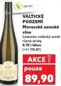 Kaufland VALTICKÉ PODZEMÍ Moravské zemské víno nabídka