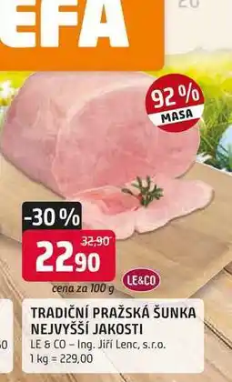 Trefa LE&CO TRADIČNÍ PRAŽSKÁ ŠUNKA NEJVYŠŠÍ JAKOSTI nabídka