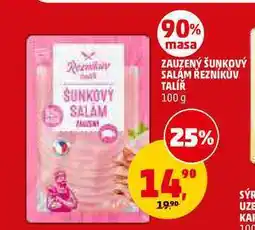 Penny Market ZAUZENÝ ŠUNKOVÝ SALAM ŘEZNÍKŮV TALÍŘ nabídka