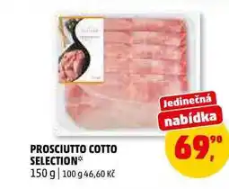 Penny Market PROSCIUTTO COTTO SELECTION nabídka