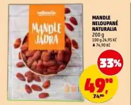 Penny Market Mandle neloupané Naturalia nabídka