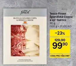 Tesco Tesco Finest Španělská Coppa a sýr Ibérico nabídka