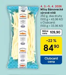 Tesco Milsy Bánovecké sýrové nitě nabídka