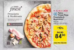 Tesco Tesco Finest Pizza Prosciutto & Mushroom nabídka
