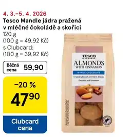 Tesco Tesco Mandle jádra pražená v mléčné čokoládě a skořici nabídka