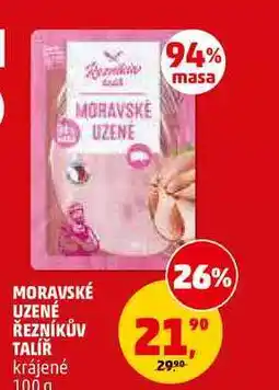 Penny Market MORAVSKÉ UZENÉ ŘEZNÍKŮV TALÍŘ nabídka