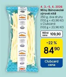 Tesco Milsy Bánovecké sýrové nitě, 250 g, dva druhy nabídka