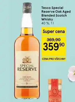 Tesco Tesco Special Reserve Oak Aged Blended Scotch Whisky 40% nabídka