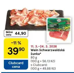 Tesco WEIN SCHWARZWALDSKÁ ŠUNKA nabídka