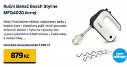 Datart Ruční šlehač Bosch Styline MFQ4020 černý nabídka