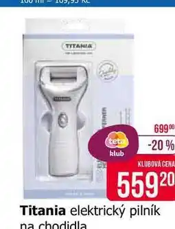 Teta Titania elektrický pilník na chodidla nabídka