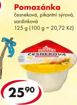 CBA Pomazánka česneková, pikantní sýrová, sardinková nabídka