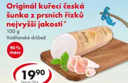 CBA Originál kuřecí česká šunka z prsních řízků nejvyšší jakosti nabídka