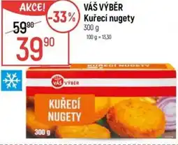 Globus VÁŠ VÝBĚR Kuřecí nugety nabídka