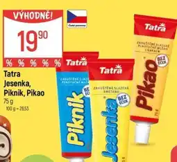 Globus Tatra Jesenka, Piknik, Pikao nabídka