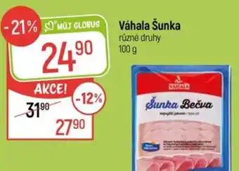 Globus Váhala Šunka nabídka