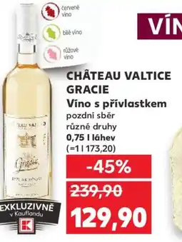Kaufland CHÂTEAU VALTICE GRACIE Víno s přívlastkem nabídka