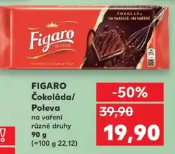Kaufland FIGARO Čokoláda/Poleva nabídka