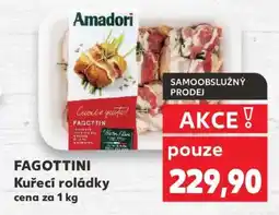 Kaufland FAGOTTINI Kuřecí roládky nabídka