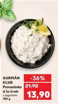 Kaufland GURMÁN KLUB Pomazánka à la krab s jogurtem 100 g nabídka