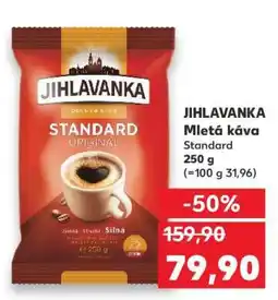 Kaufland JIHLAVANKA Mletá káva Standard nabídka