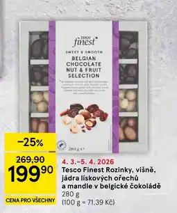 Tesco Tesco Finest Rozinky, višně, jádra lískových ořechů a mandle v belgické čokoládě nabídka