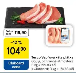 Tesco Tesco Vepřová kýta plátky nabídka