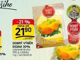 Flop DOBRÝ VÝBĚR EIDAM 30% vybrané druhy nabídka