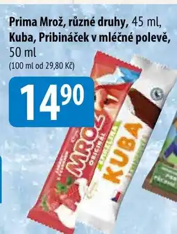 Bala Prima Mrož, různé druhy, Kuba, Pribináček v mléčné polevě nabídka