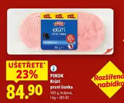 Lidl Pikok KRŮTÍ PRSNÍ ŠUNKA nabídka