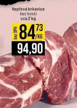 Jip Vepřová krkovice bez kosti cca 2 kg 1kg nabídka