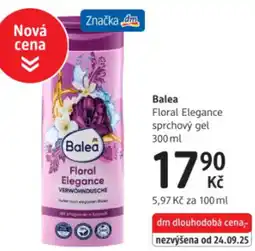 dm drogerie Balea Floral Elegance sprchový gel nabídka