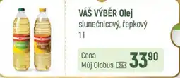 Globus VÁŠ VÝBĚR Olej nabídka