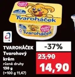 Kaufland TVAROHÁČEK Tvarohový krém nabídka
