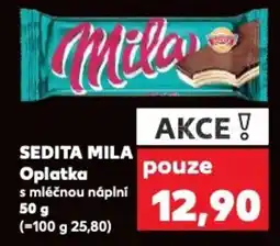Kaufland SEDITA MILA Oplatka nabídka