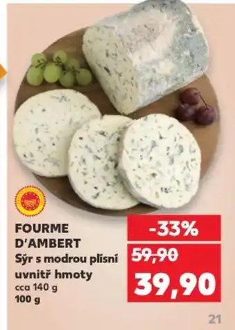Kaufland FOURME D'AMBERT Sýr s modrou plísní uvnitř hmoty nabídka